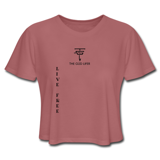 LIVE IT FREE Women's Cropped T-Shirt - mauve