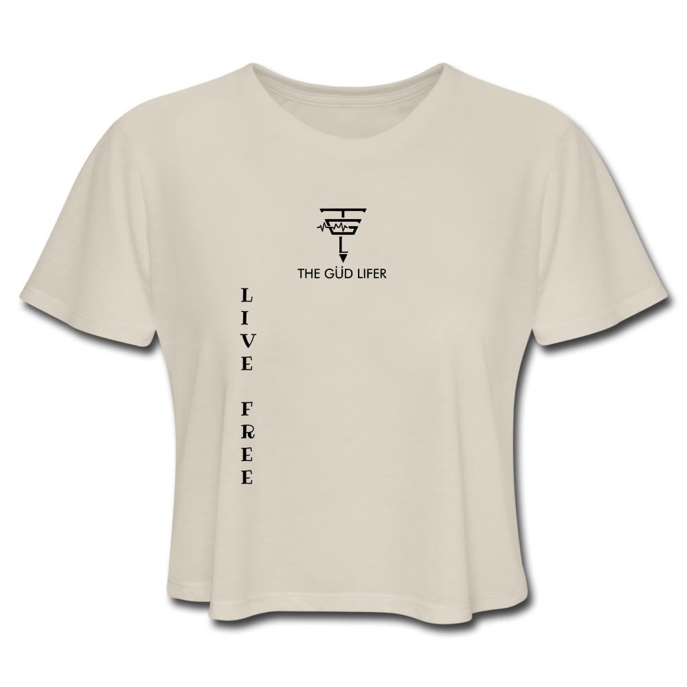LIVE IT FREE Women's Cropped T-Shirt - dust