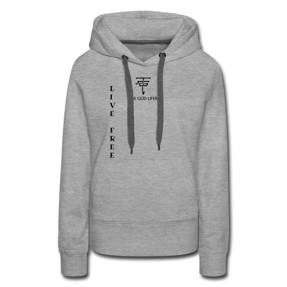 LIVE FREE Women’s Premium Hoodie - heather grey